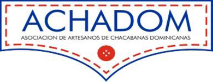 AsociaciÃ³n de Artesanos de las Chacabanas Dominicanas (ACHADOM)
