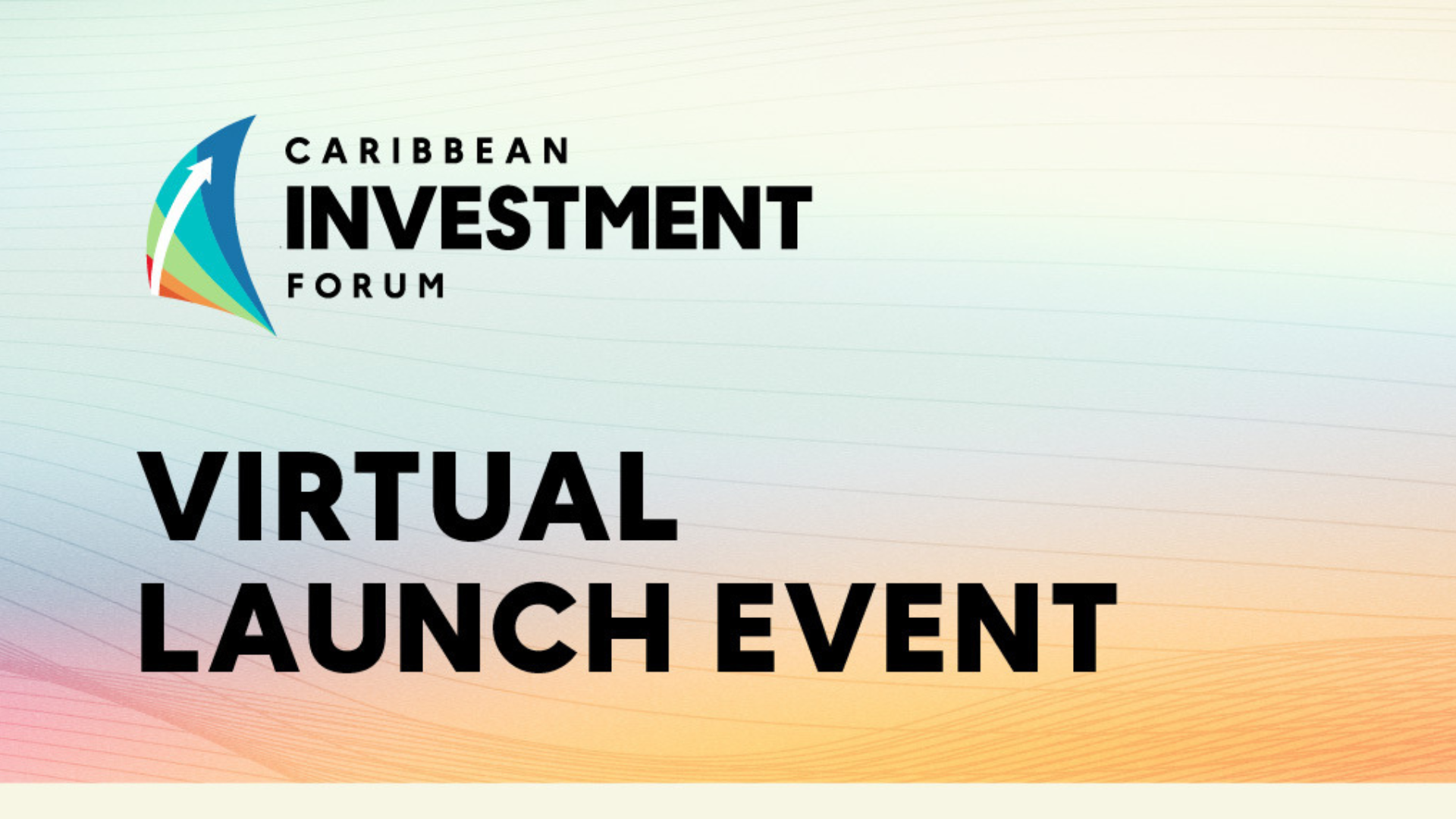 Forum d’investissement des Caraïbes – Événement de lancement