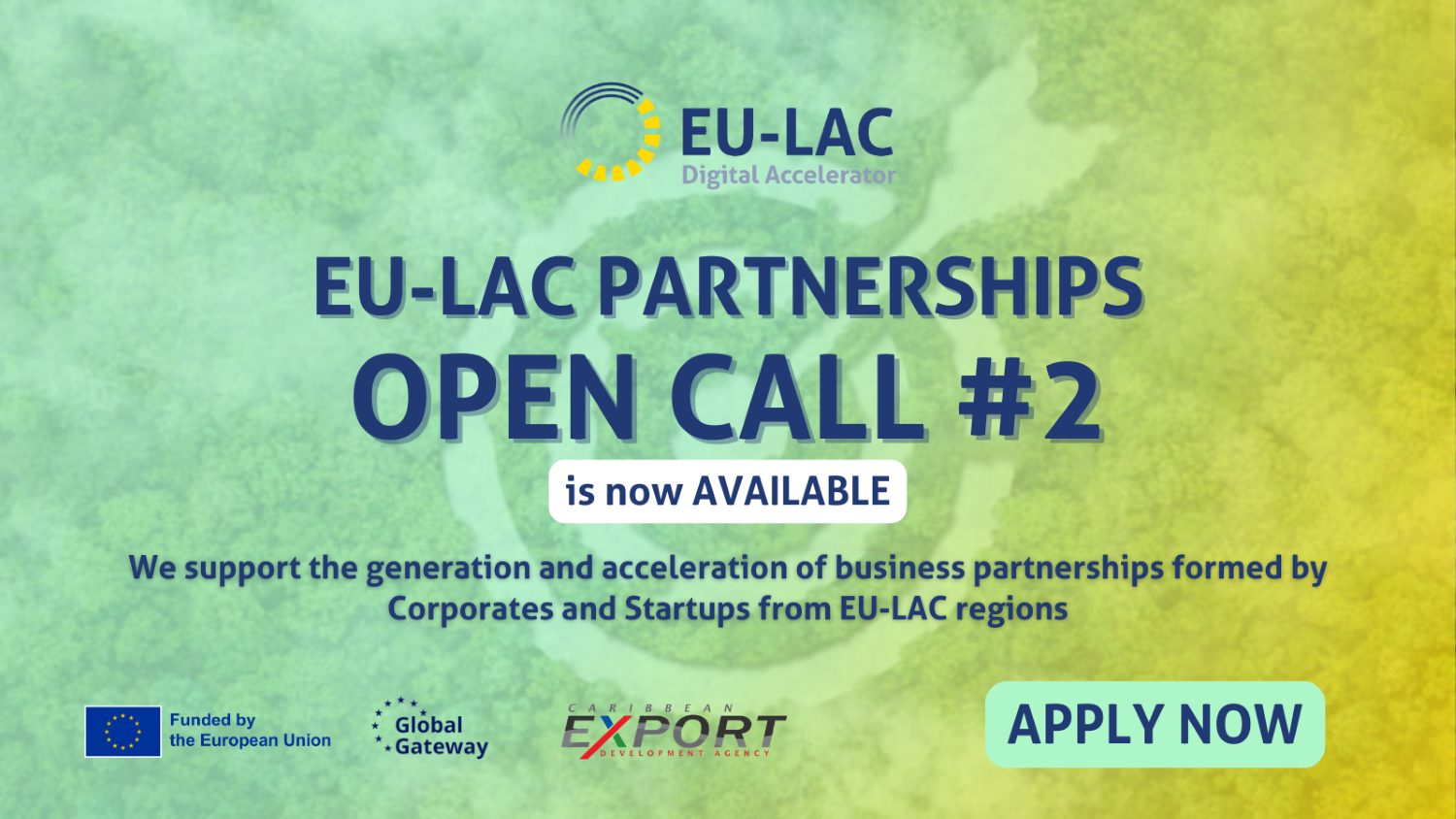 EU-LAC Digital Accelerator launches the second Open Call for European, Latin American and Caribbean Digital Business Partnerships