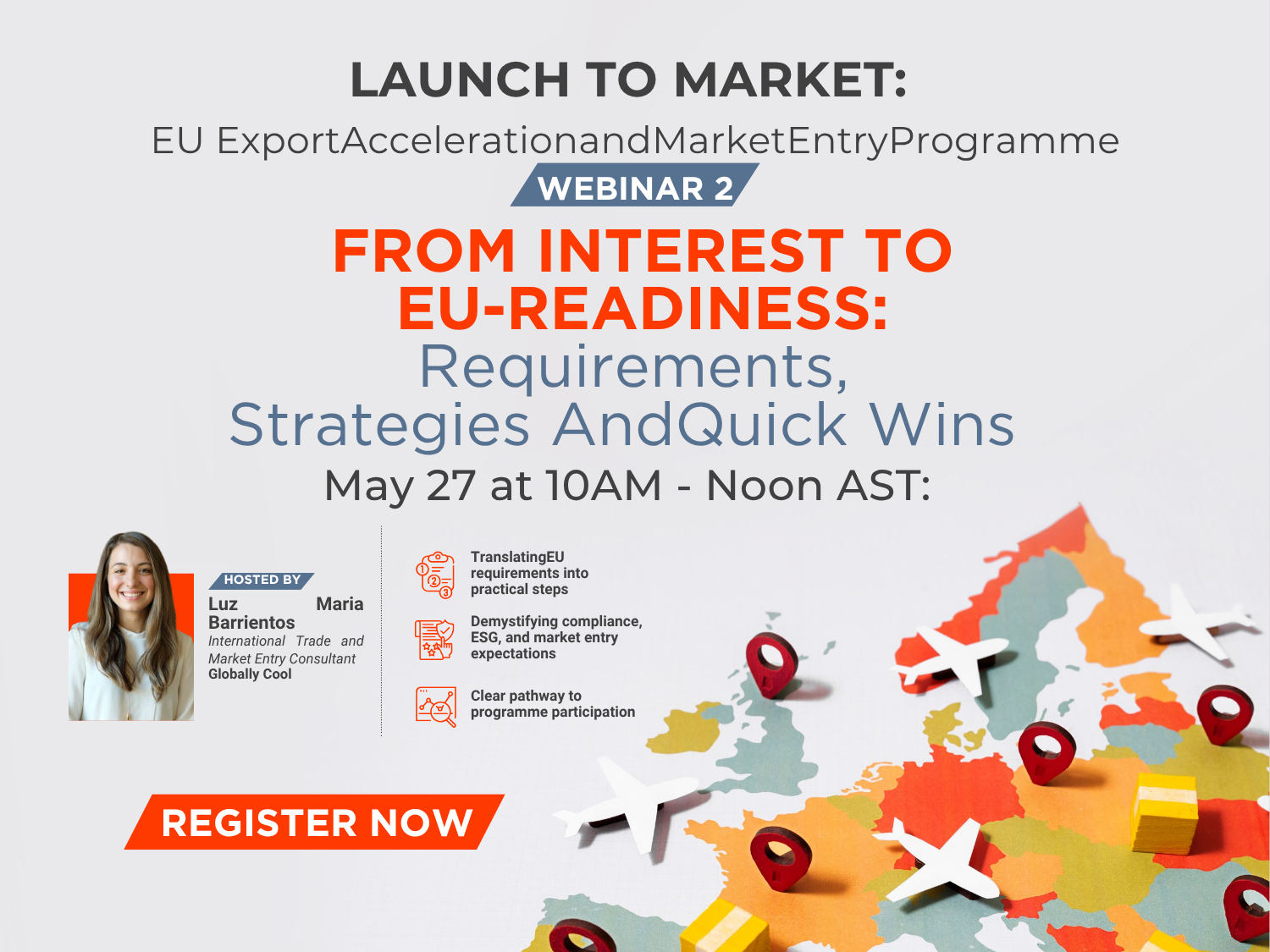 Launch to Market Webinar 2- From interest to EU-readiness: Requirements, strategies and quick wins