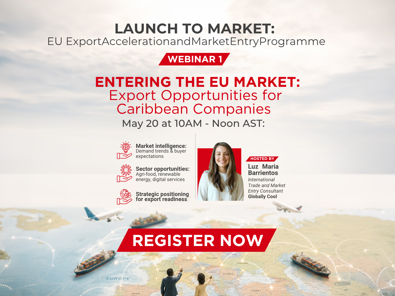 Launch to Market Webinar 1- Entering the EU market: Export Opportunities for Caribbean Companies